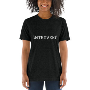 Introvert Tri-Blend Short sleeve t-shirt