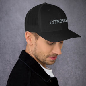 Introvert Trucker Hat