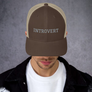 Introvert Trucker Hat
